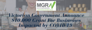Victorian Government Announce $10,000 Grant for Businesses Impacted by COVID-19