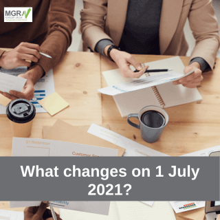 What changes on  1 July 2021?